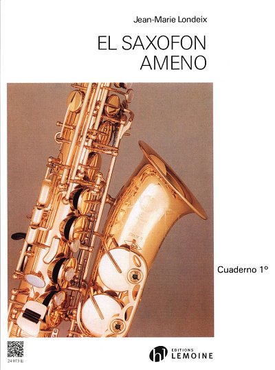 AQ: J.-M. Londeix: El Saxofon Ameno 1, Sax (B-Ware)