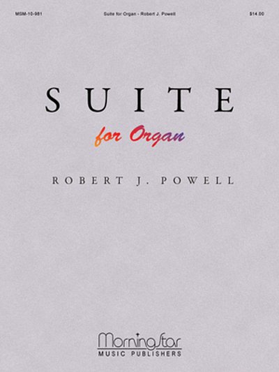 R.J. Powell: Suite for Organ