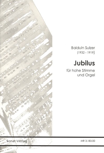 B. Sulzer: Jubilus (Part.)