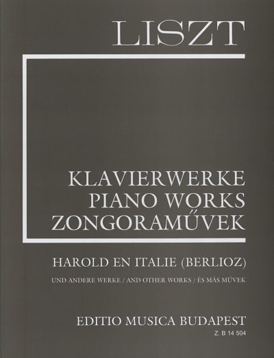 F. Liszt: Harold en Italie (Berlioz) und andere Werke , Klav