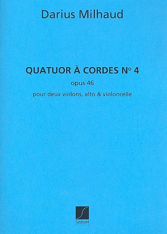 D. Milhaud: Quatuor A Cordes N 4 Op.46  (Part.)