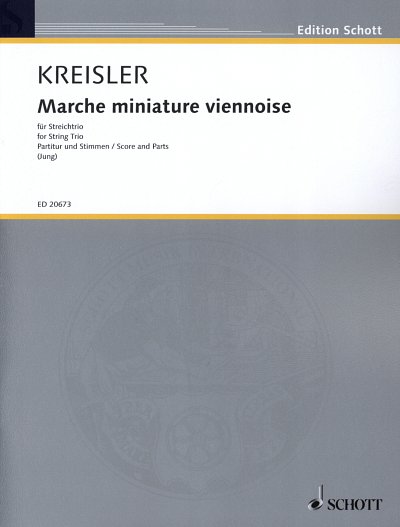 F. Kreisler: Marche miniature viennoise , VlVlaVc (Pa+St)
