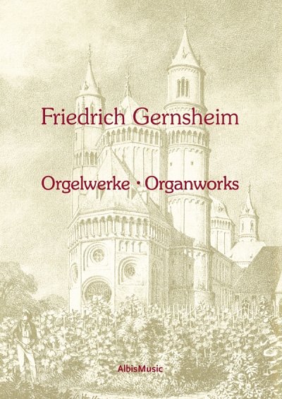 F. Gernsheim: Orgelwerke , Org