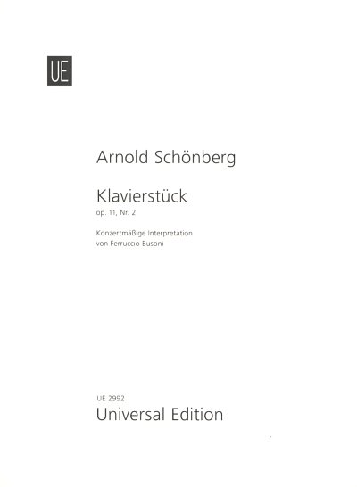 A. Schoenberg: Klavierstueck fuer Klavier op. 11/2 (1909), K