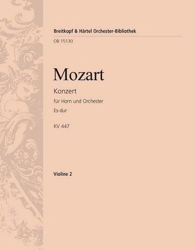 W.A. Mozart: Hornkonzert [Nr. 3] Es-dur KV 44, HrnOrch (Vl2)