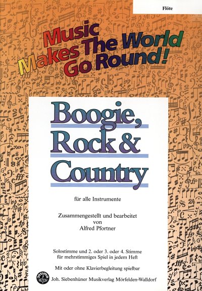 A. Pfortner: Boogie Rock  Music Makes The World Go Round