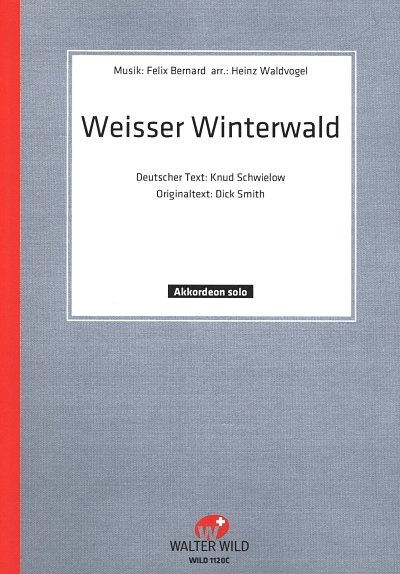 Berhard F.: Weisser Winterwald (Winter Wonderland)