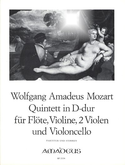 W.A. Mozart: Quintett D-Dur Kv 577 (177 Anh)