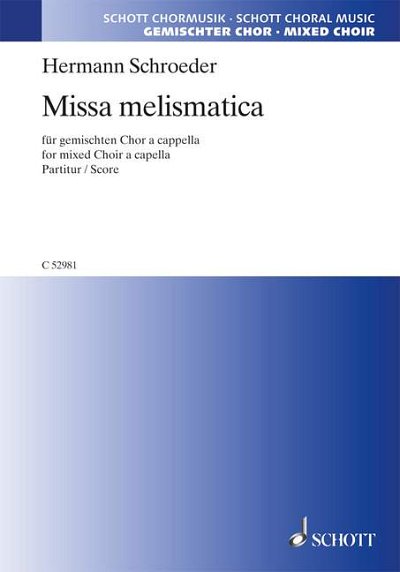 DL: H. Schroeder: Missa melismatica (Chpa)