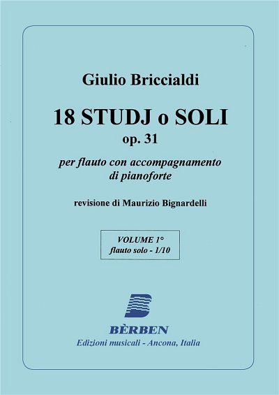 G. Briccialdi: 18 Studi O Soli Opus 31 Vol. 1, Fl