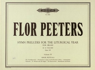 F. Peeters: 213 Choralvorspiele für das Kirchenjahr für Orgel op. 100, Band 4