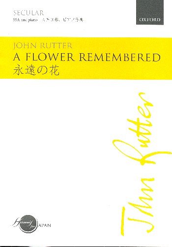 J. Rutter: A Flower Remembered, FchKlav (Part.)