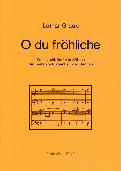 AQ: L. Graap: O du fröhliche, Klav4m (Part.) (B-Ware)