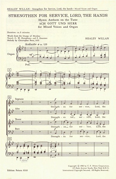 J.H. Willan y otros.: Hymn-Anthem on the tune "Ach Gott und Herr": Strengthen for Service, Lord, the Hands