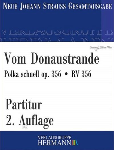 J. Strauß (Sohn): Vom Donaustrande op. 356/ RV 3, Sinfo (Pa)