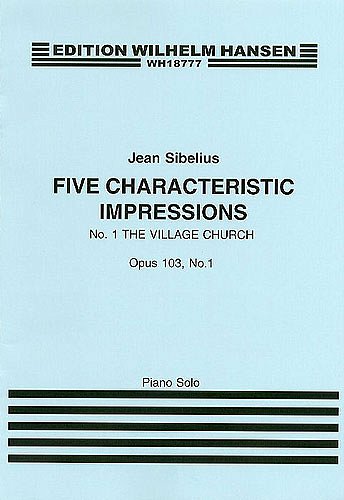 J. Sibelius: Five Characteristic Impressions op. 103/1, Klav