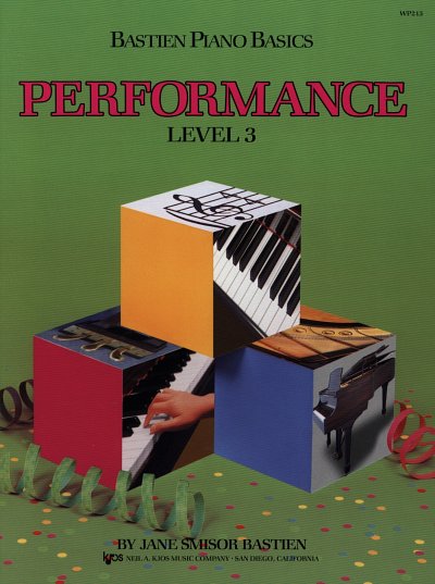J. Bastien: Bastien Piano Basics - Performance 3, Klav