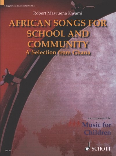 African Songs for School and Community , GesOrff (Sppa)