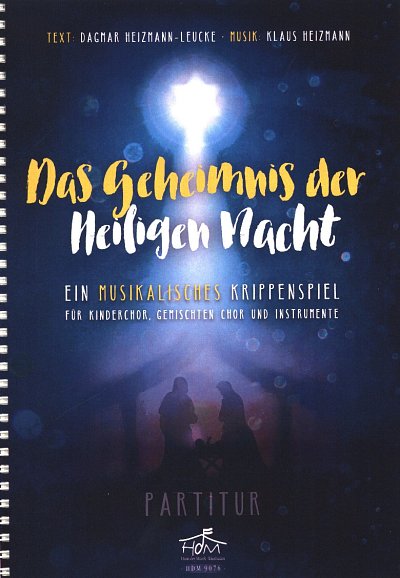 K. Heizmann: Das Geheimnis der heiligen Na, KchInstr (Part.)