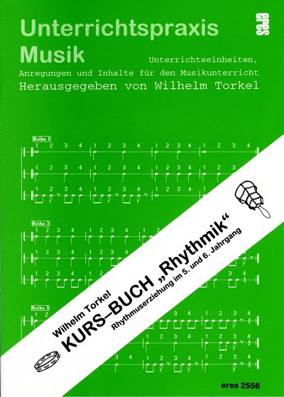 Torkel, Wilhelm: KURS-BUCH Rhythmik