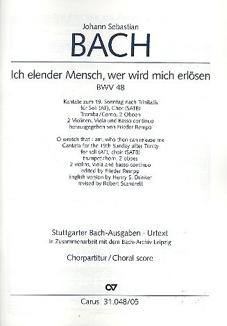 J.S. Bach: Ich elender Mensch, wer wird , 2GesGchOrch (Chpa)
