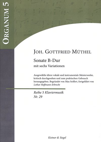 Muethel Johann Gottfried: Sonate B-Dur Mit 6 Variationen Rei