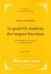Le Quadrille Moderne des Langues Fourchues