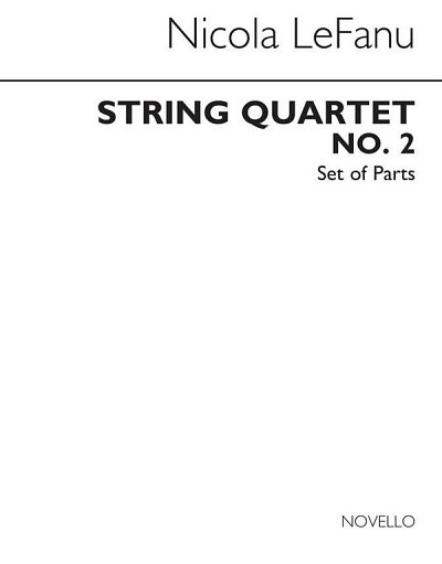 N. Lefanu: String Quartet No.2 (Parts)