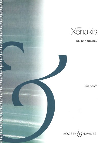 I. Xenakis: St/10-1, 080262 (Part.)