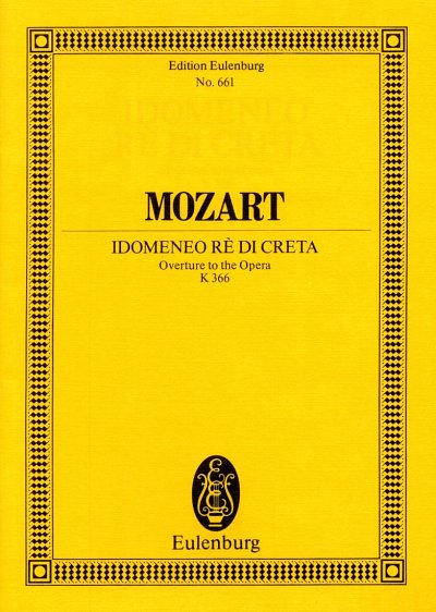 W.A. Mozart: Idomeneo Kv 366 - Ouvertuere Eulenburg Studienp