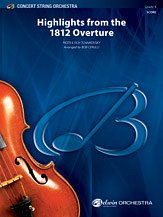 B. Piotr Ilyich Tchaikovsky, Peter Ilyich Tchaikovsky, Bob Cerulli,: Highlights from the 1812 Overture
