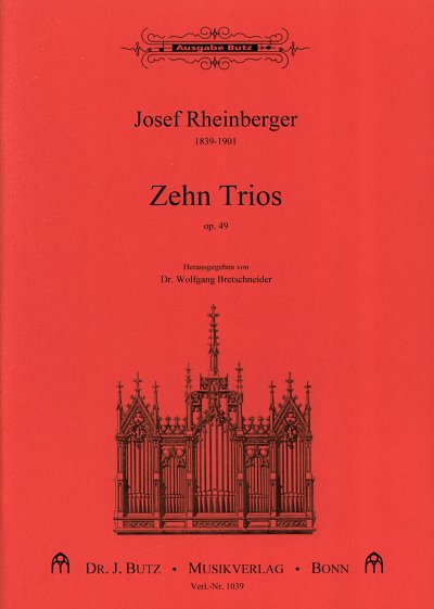 J. Rheinberger: 10 Trios Op 49