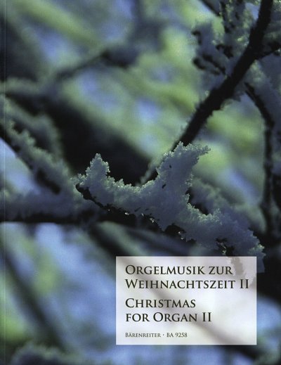 Orgelmusik zur Weihnachtszeit II, Org
