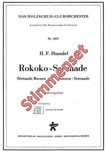 H.F. Husadel: Rokoko Serenade