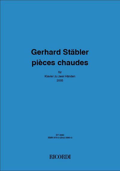 G. Stäbler: Pièces chaudes, Klav4m (Sppa)