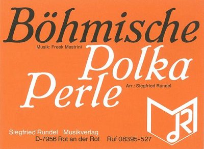 Freek Mestrini: Böhmische Polka-Perle