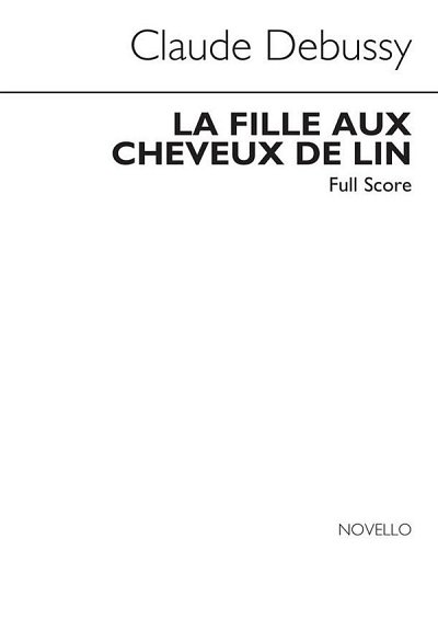 C. Debussy: La Fille Aux Cheveux De Lin, Blfl
