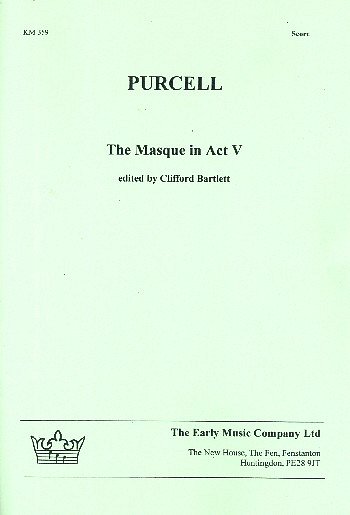 H. Purcell: The Masque in Act 5, 4GesGchOrchO (Pa+St)
