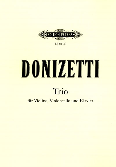 G. Donizetti: Trio für Violine, Violoncello und Klavier (1817)