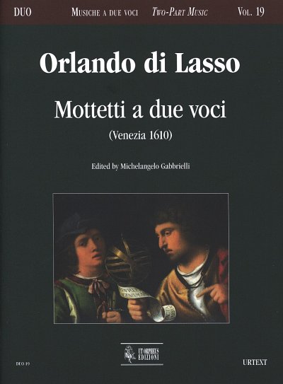 O. di Lasso: Motetti a due voci (Venezia 1610)