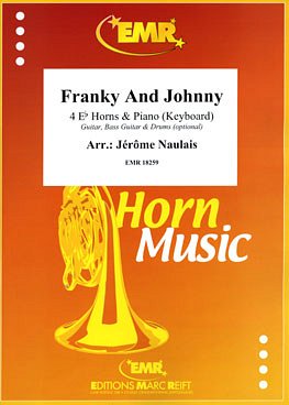 J. Naulais: Franky And Johnny, 4HrnKlav/Key (KlavpaSt)