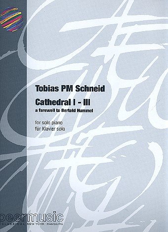 Schneid Tobias Pm: Cathedral 1-3 - A Farewell To Bertold Hum