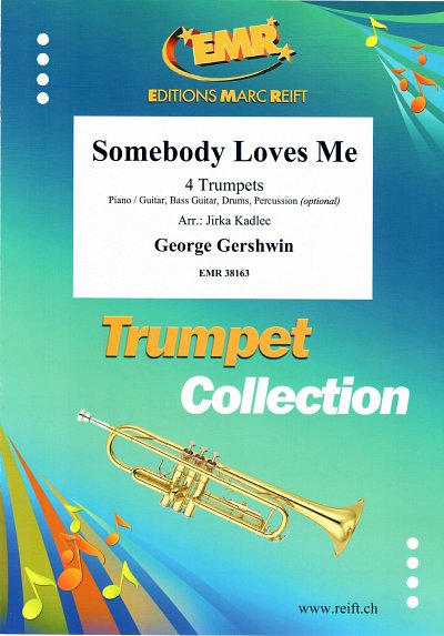 G. Gershwin: Somebody Loves Me, 4Trp