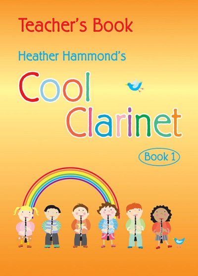 H. Hammond: Cool Clarinet - Teacher's Book