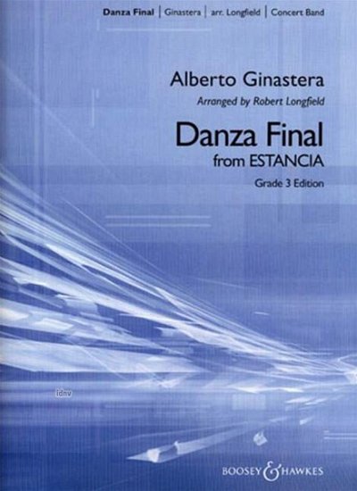A. Ginastera: Danza Final (Grade 3 Edition), Jblaso (Part.)
