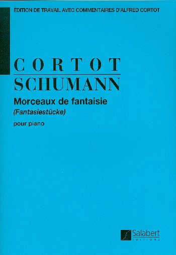 R. Schumann: Fantasiestucke (Morc.Fantaisie Op, Klav (Part.)