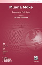 DL: V.C. Johnson: Muana Moke SATB,  a cappella
