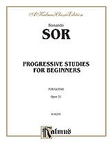 F. Sor et al.: Sor: Complete Progressive Studies for the Beginner, Op. 31