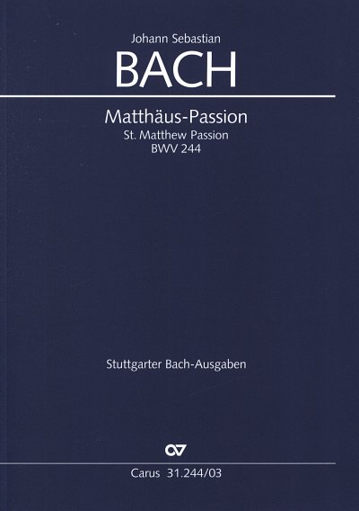 J.S. Bach: Matthaeus-Passion, GesGchOrch (KA)