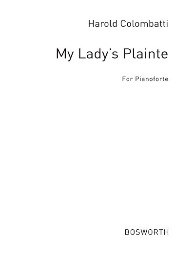 My Lady's Plainte:, Klav